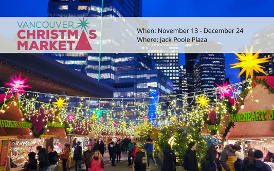 VISIT US AT THE VANCOUVER CHRISTMAS MARKET